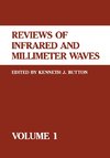 Reviews of Infrared and Millimeter Waves