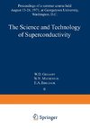 The Science and Technology of Superconductivity