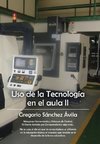 USO de La Tecnologia En El Aula II