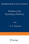 Problems of the Psychology of Memory