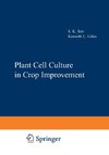 Plant Cell Culture in Crop Improvement