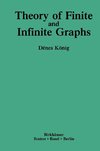 Theory of Finite and Infinite Graphs