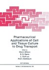 Pharmaceutical Applications of Cell and Tissue Culture to Drug Transport