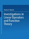 Investigations in Linear Operators and Function Theory