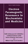 Electron Paramagnetic Resonance in Biochemistry and Medicine