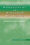 Mobility Management in Wireless Networks