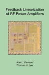 Feedback Linearization of RF Power Amplifiers