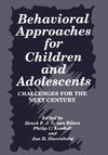 Behavioral Approaches for Children and Adolescents