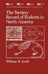 The Tertiary Record of Rodents in North America