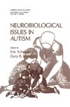 Neurobiological Issues in Autism