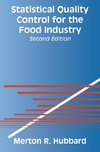 Statistical Quality Control for the Food Industry