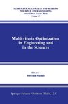 Multicriteria Optimization in Engineering and in the Sciences