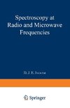 Spectroscopy at Radio and Microwave Frequencies