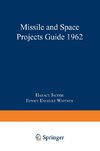 Missile and Space Projects Guide 1962