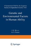 Genetic and Environmental Factors in Human Ability