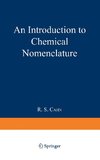 An Introduction to Chemical Nomenclature