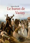 Le baron de Vastey