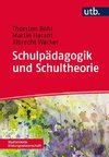 Schulpädagogik und Schultheorie