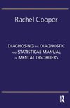 Cooper, R: Diagnosing the Diagnostic and Statistical Manual