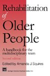 Rehabilitation of Older People