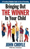 Bringing Out the Winner in Your Child