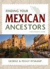 Finding Your Mexican Ancestors