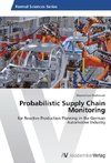 Probabilistic Supply Chain Monitoring