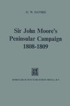 Sir John Moore's Peninsular Campaign, 1808-1809