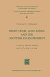 Henry Home, Lord Kames, and the Scottish Enlightenment: A Study in National Character and in the History of Ideas