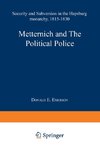 Metternich and the Political Police