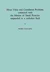 Mean Value and Correlation Problems connected with the Motion of Small Particles suspended in a turbulent fluid