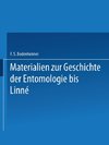 Materialien zur Geschichte der Entomologie bis Linné