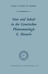 Sinn und Inhalt in der Genetischen Phänomenologie E. Husserls