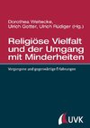 Religiöse Vielfalt und der Umgang mit Minderheiten