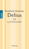 Delius, F: Flatterzunge