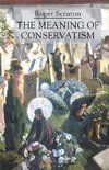 The Meaning of Conservatism