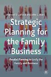 Strategic Planning for The Family Business