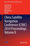 China Satellite Navigation Conference (CSNC) 2014 Proceedings: Volume II