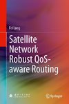 Satellite Network Robust QoS-aware Routing