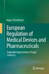 European Regulation of Medical Devices and Pharmaceuticals