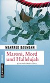 Maroni, Mord und Hallelujah