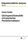 Gleichgewichtsmodelle mit unscharfen Preisinformationen