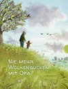 Nie mehr Wolkengucken mit Opa?