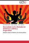 Sociedad civil y Estado en América Latina y Argentina