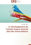 Le développement du français langue seconde chez des élèves haïtiens