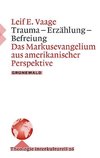 Trauma - Erzählung - Befreiung