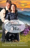 Tennessee Waltz (The Homespun Hearts Series, Book 1)