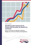 Modelización Actuarial de Planes de Pensión de Beneficio Definido