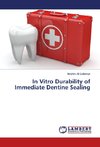 In Vitro Durability of Immediate Dentine Sealing