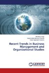 Recent Trends in Business Management and Organizational Studies